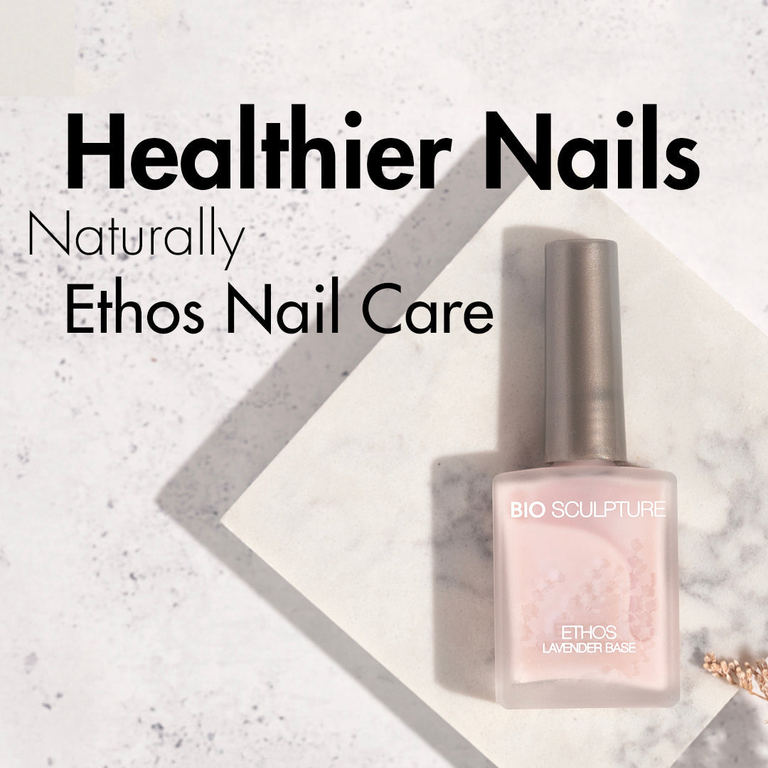 Bio Sculpture Natural Nail Treatments with the Ethos Range: Healthier Nails, Naturally