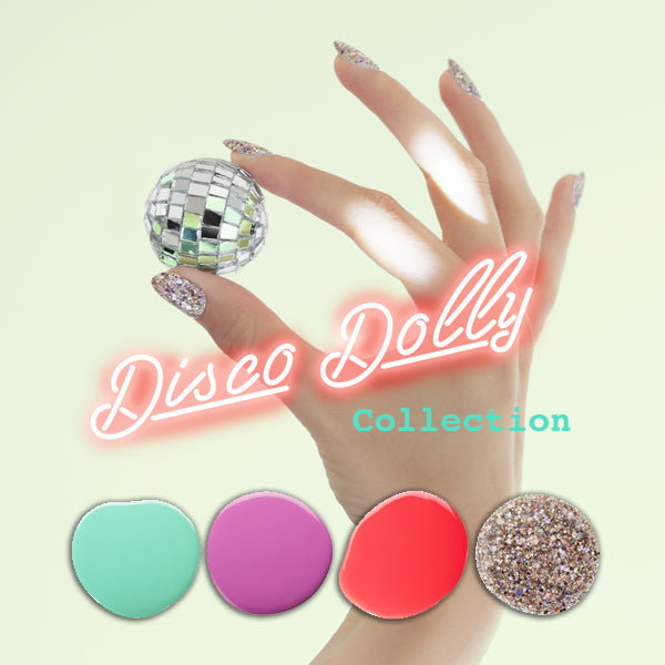 #206 - #209 DISCO DOLLY COLLECTION